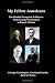 My Fellow Americans: Presidential Inaugural Addresses from George Washington to Barack Obama