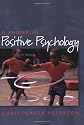 A Primer in Positive Psychology