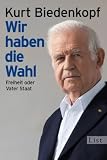 Produkt-Bild: Wir haben die Wahl: Freiheit oder Vater Staat