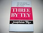 Three by Tey