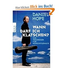 Wann darf ich klatschen?: Ein Wegweiser f�r Konzertg�nger: Ein Wegweiser f�r Konzertg�nger / Mit Zeichnungen von Christina Thr�n