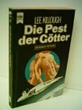Produkt-Bild: Lee Killough: Heyne SiFi - Die Pest der G&ouml;tter - Verlag: Heyne