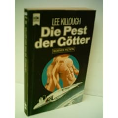 Lee Killough: Heyne SiFi - Die Pest der G�tter