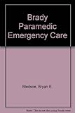 Paramedic emergency care