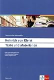 Heinrich von Kleist: Texte und Materialien. Themenhefte Zentralabitur
