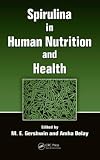 Spirulina in Human Nutrition and Health