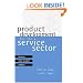 Product Development For The Service Sector: Lessons From Market Leaders