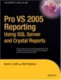Pro VS 2005 Reporting using SQL Server and Crystal Reports (Pro)