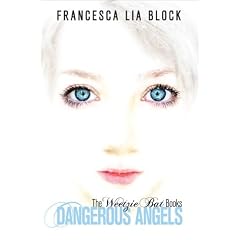 Dangerous Angels: The Weetzie Bat Books