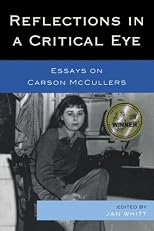 Reflections in a Critical Eye: Essays on Carson McCullers