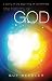 The History of God: A Story of the Beginning of Everything