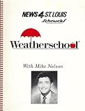 Weatherschool Teacher Resource Guide, Part I (Recommended by the National Education Association)