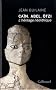 Ca�n, Abel, Otzi : L'h�ritage n�olithique