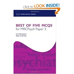 Best of Five MCQs for MRCPsych Paper 3 (Oxford Specialty Training: Revision Texts)