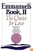 Emmanuel's Book II: The Choice for Love (New Age)