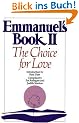 Emmanuel's Book II: The Choice for Love (New Age)