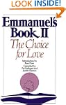 Emmanuel's Book II: The Choice for Love