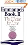 Emmanuel's Book II: The Choice for Love