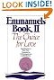 Emmanuel's Book II: The Choice for Love (New Age)