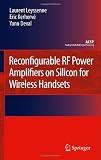 Reconfigurable RF Power Amplifiers on Silicon for Wireless Handsets (Analog Circuits and Signal Processing)