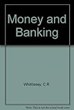 Money and banking : analysis and policy