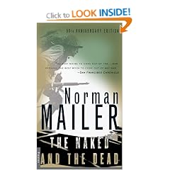The Naked and the Dead: 50th Anniversary Edition, With a New Introduction by the Author