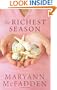 The Richest Season