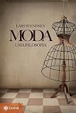 Moda: Uma Filosofia (Em Portugues do Brasil)