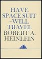 Have Space Suit Will Travel