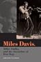 Miles Davis, Miles Smiles, and the Invention of Post Bop