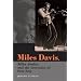 Miles Davis, Miles Smiles, and the Invention of Post Bop
