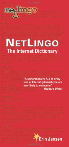 NetLingo: The Internet Dictionary