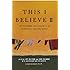 This I Believe II: More Personal Philosophies of Remarkable Men and Women