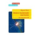 Chemie in faszinierenden Experimenten. Unterrichtshilfen Naturwissenschaften / Chemie