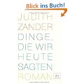 Dinge, die wir heute sagten: Roman