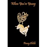 When You're Young (Lost Loves)