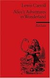 Alices Adventures in Wonderland: (Fremdsprachentexte)