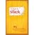 Make It Stick: 70 Practical Ideas for Sermons, Board Meetings, Small Group Gatherings, and Holidays