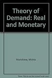 Theory of demand - real and monetary