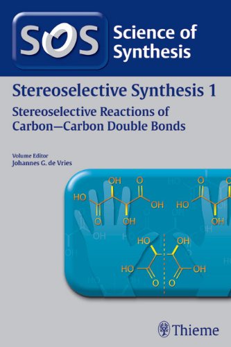 Stereoselective Synthesis: Workbench Edition - Houben-weyl, Methods of Organic Chemistry