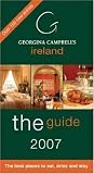 Georgina Campbell's Ireland 2007-The Guide: The Best Places to Eat, Drink And Stay (Georgina Campbell's Ireland: The Guide All the Best Places to)
