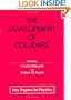 The Development of Colliders (Key Papers in Physics)