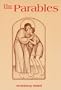The Parables: Biblical, Patristic and Liturgical Interpretation (Tradition books)