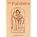 The Parables: Biblical, Patristic and Liturgical Interpretation (Tradition books)