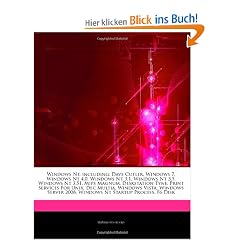 Articles on Windows NT, Including: Dave Cutler, Windows 7, Windows NT 4.0, Windows NT 3.1, Windows NT 3.5, Windows NT 3.51, MIPS Magnum, Deskstation T