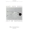 And Her Soul Out Of Nothing (Brittingham Prize in Poetry)