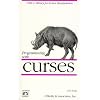 Programming with Curses (Nutshell Handbooks)
