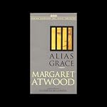 Alias Grace | Margaret Atwood