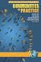 Communities of Practice: Creating Learning Environments for Educators, Volume 2 (PB)