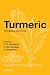 Turmeric: The genus Curcuma (Medicinal and Aromatic Plants - Industrial Profiles)